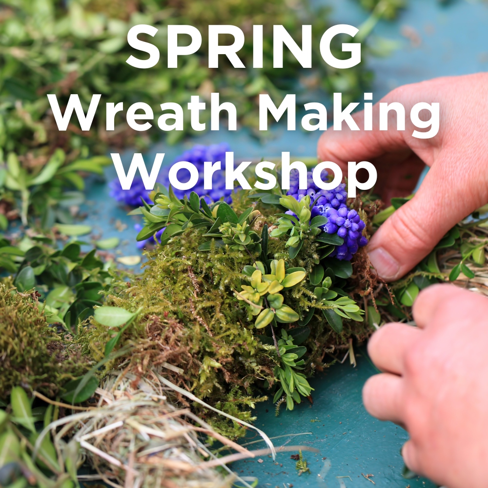 Spring Wreath Making Workshop
